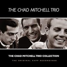 The Chad Mitchell Trio Collection