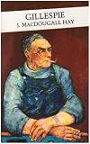 Gillespie (Canongate Classics)