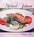 In the Kitchen with Michael Salmon: Recipes of Distinction from the Hartstone Inn