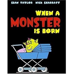 When a Monster is Born