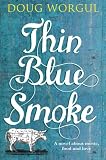 Thin Blue Smoke (Macmillan New Writing)