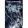 Die gel�schte Welt