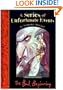 The Bad Beginning (A Series of Unfortunate Events, Book 1)