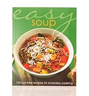 Easy Soup Recipe Book
