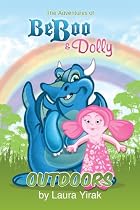 Click to Download Free Kindle Book -> The Adventures of Be Boo and Dolly, Outdoors