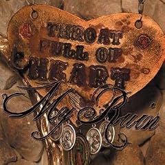 Throat Full of Heart: +DVD
