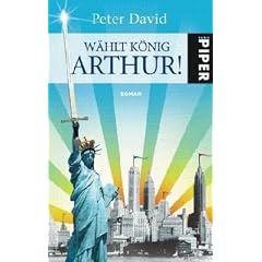 W�hlt K�nig Arthur!: Roman