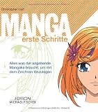 Produkt-Bild: Manga erste Schritte: Alles was der angehende Mangaka braucht, um mit dem Zeichnen loszulegen
