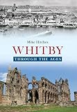Whitby through the ages