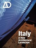 Italy: A New Architectural Landscape (Architectural Design)