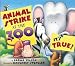 Animal Strike at the Zoo. It's True!