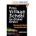 From Village School to Global Brand: Changing the World through Education