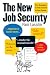 The New Job Security