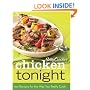 Betty Crocker Chicken Tonight: 100 Recipes for the Way You Really Cook