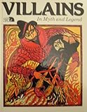 Villains in myth and legend