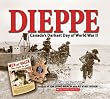 Dieppe: Canada's Darkest...