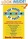 The Theory of Poker:  A Professional Poker Player Teaches You How To Think Like One