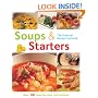 Soups & Starters (The Essential Recipe Cookbook): Over 300 Step-by-step Instructions (The Essential Recipe Cookbook Series)
