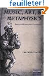 Music, Art, and Metaphysics