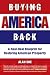 Buying America Back Image of Buying America Back