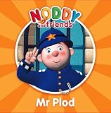 : Mr Plod (Noddy and Friends Character Books)