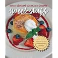 Sweet Stuff: Karen Barker's American Desserts
