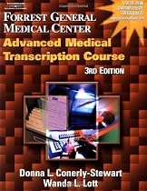 Forrest General Medical Center Advanced Medical Transcription Course