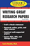 Schaum's Quick Guide to Writing Great Research Papers