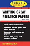 Schaum's Quick Guide to Writing Great Research Papers