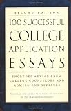 100 Successful College Application Essays