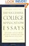 100 Successful College Application Essays (Second Edition)