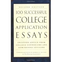 100 Successful College Application Essays (Second Edition)