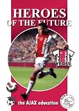 The Ajax Soccer Education: 12-15 Years