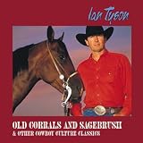 Old Corrals and Sagebrush and Other Cowboy Classics