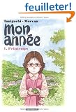 Mon ann�e, Tome 1 : Printemps