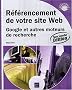 R�f�rencement de votre site Web - Google et autres moteurs de recherche (2i�me �dition)