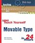 Sams Teach Yourself Movable Type in 24 Hours