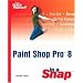 Paint Shop Pro 8 in a Snap