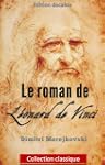 Le roman de L�onard De Vinci (collect...