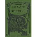 De Cape et de Crocs, Tome 4 � 6 : Coffret en 3 volumes : Tome 4, Le myst�re de l'�le �trange ; Tome 5, Jean sans Lune ; Tome 6, Luna incognita