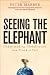Book cover of Seeing the Elephant: Understanding Globalization from Trunk to Tail.