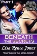 Beneath the Secrets Part 1 and Prelude: One Dangerous Night (Tall, Dark, and Deadly) (Tall, Dark & Deadly)