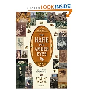 The Hare with Amber Eyes: A Hidden Inheritance [Paperback]