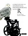 A First Course in Statistical Programming with R