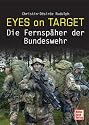 Eyes on target. Die Fernspäher der Bundeswehr.