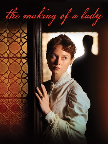 The Making of a Lady