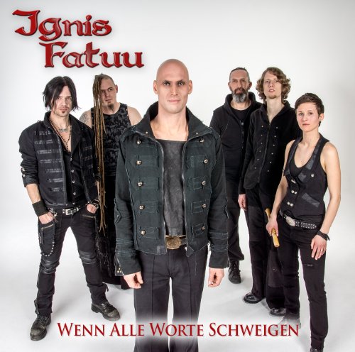 Ignis Fatuu - Wenn Alle Worte Schweigen - Zortam Music
