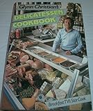 Glynn Christian's delicatessen cookbook