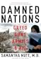 Damned Nations: Greed, Guns, Armies, and Aid