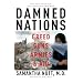 Damned Nations: Greed, Guns, Armies, and Aid